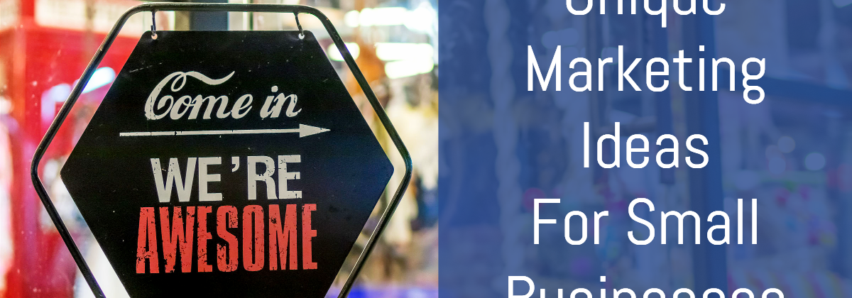 unique marketing ideas small businesses header image