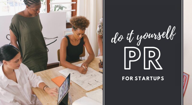 DIY Public Relations For Startup - blog graphic