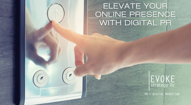 a finger pressing an elevator up button with text on the image: elevate online presence digital pr