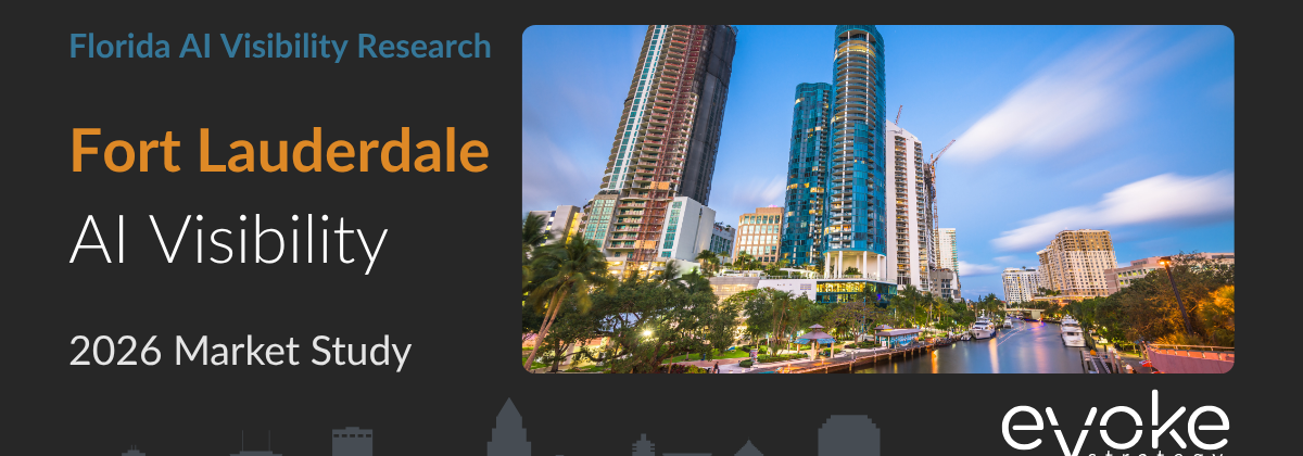 Fort Lauderdale AI Visibility Research 2026 market study cover featuring the Fort Lauderdale skyline and Evoke Strategy branding.